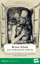 Bruno Schulz — entre modernisme & modernité