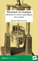 Percevoir la musique — Jacques Bouveresse