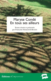 Maryse Condé – En tous ses ailleurs