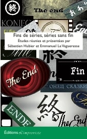 Fins de séries, séries sans fin