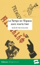 Isabelle Krzywkowski – Le Temps et l’Espace sont morts hier