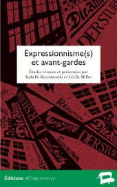 Expressionnisme(s) et avant-gardes